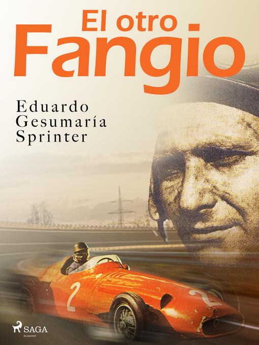 Title details for El otro Fangio by Eduardo Gesumaría Sprinter - Available